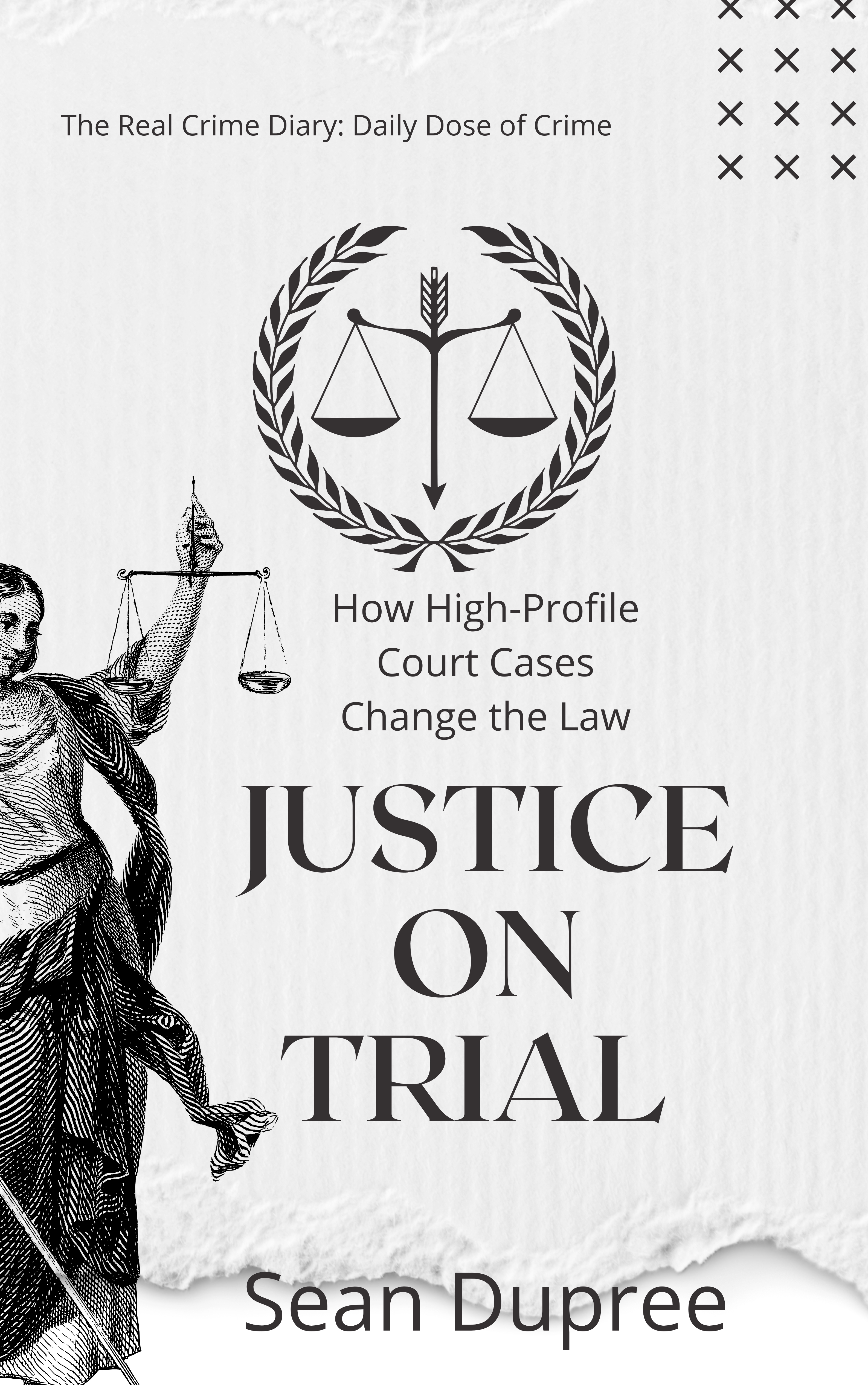 Justice on Trial: How High-Profile Court Cases Change the Law